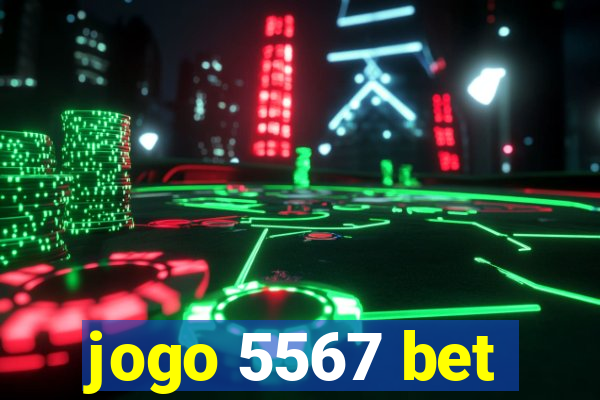 jogo 5567 bet